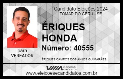 Candidato ÉRIQUES HONDA 2024 - TOMAR DO GERU - Eleições