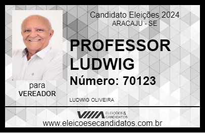 Candidato PROFESSOR LUDWIG 2024 - ARACAJU - Eleições