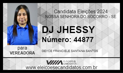 Candidato DJ JHESSY 2024 - NOSSA SENHORA DO SOCORRO - Eleições