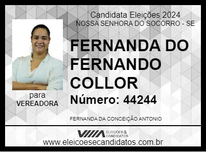 Candidato FERNANDA DO FERNANDO COLLOR 2024 - NOSSA SENHORA DO SOCORRO - Eleições