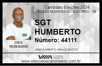 Candidato SGT HUMBERTO 2024 - NOSSA SENHORA DO SOCORRO - Eleições