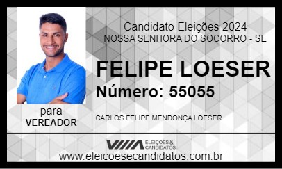 Candidato FELIPE LOESER 2024 - NOSSA SENHORA DO SOCORRO - Eleições