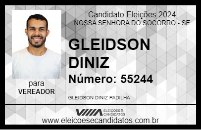 Candidato GLEIDSON DINIZ 2024 - NOSSA SENHORA DO SOCORRO - Eleições