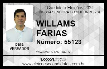 Candidato WILLIAMS FARIAS 2024 - NOSSA SENHORA DO SOCORRO - Eleições