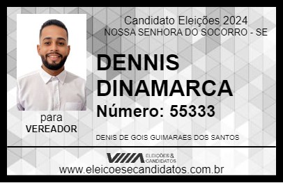 Candidato DENNIS DINAMARCA 2024 - NOSSA SENHORA DO SOCORRO - Eleições