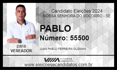 Candidato PABLO 2024 - NOSSA SENHORA DO SOCORRO - Eleições