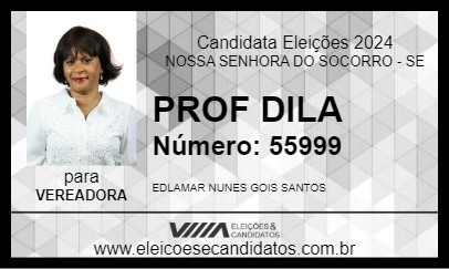 Candidato PROF DILA 2024 - NOSSA SENHORA DO SOCORRO - Eleições