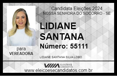 Candidato LIDIANE SANTANA 2024 - NOSSA SENHORA DO SOCORRO - Eleições