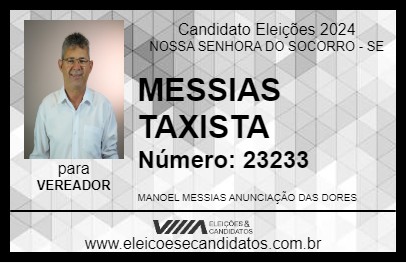 Candidato MESSIAS TAXISTA 2024 - NOSSA SENHORA DO SOCORRO - Eleições