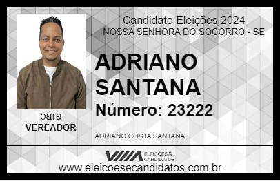 Candidato ADRIANO SANTANA 2024 - NOSSA SENHORA DO SOCORRO - Eleições