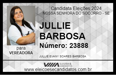 Candidato JULLIE BARBOSA 2024 - NOSSA SENHORA DO SOCORRO - Eleições