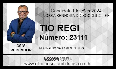 Candidato TIO REGI 2024 - NOSSA SENHORA DO SOCORRO - Eleições