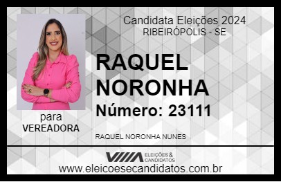 Candidato RAQUEL NORONHA 2024 - RIBEIRÓPOLIS - Eleições