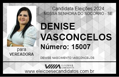 Candidato DENISE VASCONCELOS 2024 - NOSSA SENHORA DO SOCORRO - Eleições