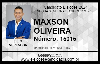 Candidato MAXSON OLIVEIRA 2024 - NOSSA SENHORA DO SOCORRO - Eleições