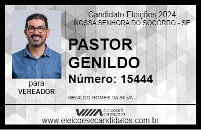 Candidato PASTOR GENILDO 2024 - NOSSA SENHORA DO SOCORRO - Eleições