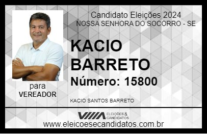 Candidato KACIO BARRETO 2024 - NOSSA SENHORA DO SOCORRO - Eleições