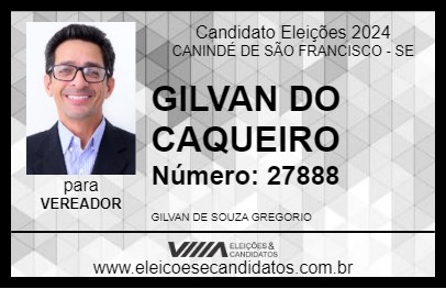 Candidato GILVAN DO CAQUEIRO 2024 - CANINDÉ DE SÃO FRANCISCO - Eleições