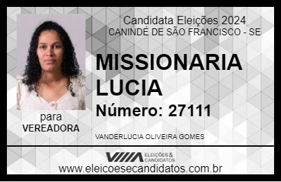 Candidato MISSIONARIA LUCIA 2024 - CANINDÉ DE SÃO FRANCISCO - Eleições