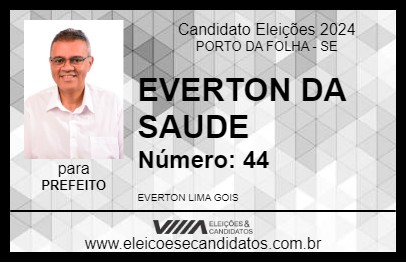 Candidato EVERTON DA SAUDE 2024 - PORTO DA FOLHA - Eleições