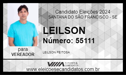 Candidato LEILSON 2024 - SANTANA DO SÃO FRANCISCO - Eleições