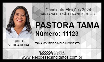 Candidato PASTORA TAMA 2024 - SANTANA DO SÃO FRANCISCO - Eleições