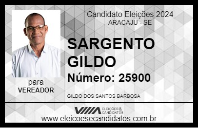 Candidato SARGENTO GILDO 2024 - ARACAJU - Eleições