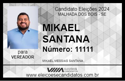 Candidato MIKAEL SANTANA 2024 - MALHADA DOS BOIS - Eleições