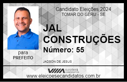 Candidato JAL CONSTRUÇÕES 2024 - TOMAR DO GERU - Eleições