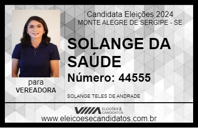 Candidato SOLANGE DA SAÚDE 2024 - MONTE ALEGRE DE SERGIPE - Eleições