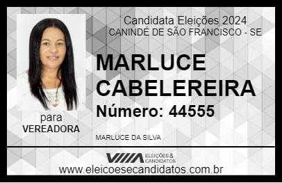 Candidato MARLUCE CABELEREIRA 2024 - CANINDÉ DE SÃO FRANCISCO - Eleições