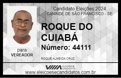 Candidato ROQUE DO CUIABÁ 2024 - CANINDÉ DE SÃO FRANCISCO - Eleições