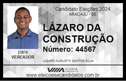 Candidato LÁZARO DA CONSTRUÇÃO 2024 - ARACAJU - Eleições