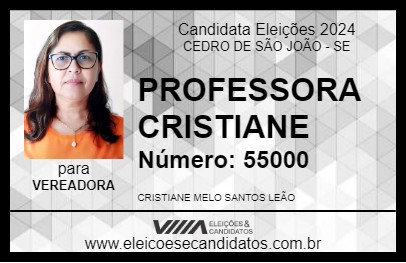 Candidato PROFESSORA CRISTIANE 2024 - CEDRO DE SÃO JOÃO - Eleições