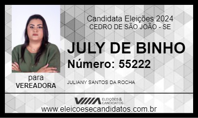 Candidato JULY DE BINHO 2024 - CEDRO DE SÃO JOÃO - Eleições