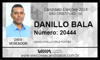 Candidato DANILLO BALA 2024 - SÃO CRISTÓVÃO - Eleições