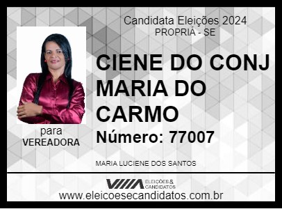 Candidato CIENE DO CONJ MARIA DO CARMO 2024 - PROPRIÁ - Eleições