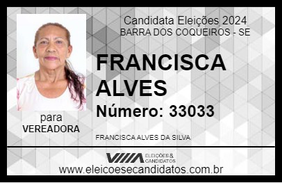 Candidato FRANCISCA ALVES 2024 - BARRA DOS COQUEIROS - Eleições