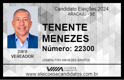 Candidato TENENTE MENEZES 2024 - ARACAJU - Eleições