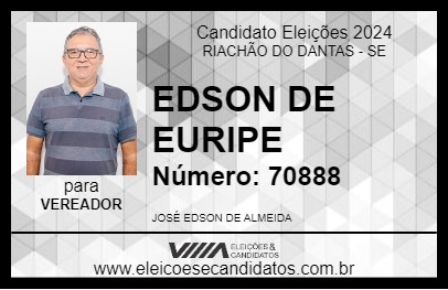 Candidato EDSON DE EURIPE 2024 - RIACHÃO DO DANTAS - Eleições