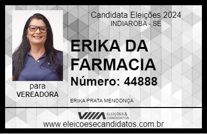 Candidato ERIKA DA FARMACIA 2024 - INDIAROBA - Eleições