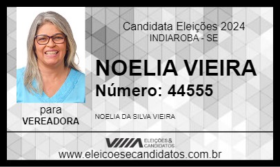 Candidato NOELIA VIEIRA 2024 - INDIAROBA - Eleições