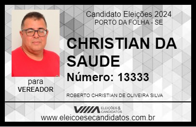 Candidato CHRISTIAN DA SAUDE 2024 - PORTO DA FOLHA - Eleições