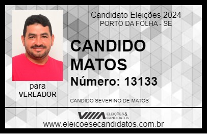 Candidato CANDIDO MATOS 2024 - PORTO DA FOLHA - Eleições