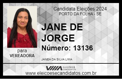 Candidato JANE DE JORGE 2024 - PORTO DA FOLHA - Eleições