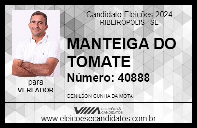 Candidato MANTEIGA DO TOMATE 2024 - RIBEIRÓPOLIS - Eleições