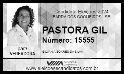 Candidato PASTORA GIL 2024 - BARRA DOS COQUEIROS - Eleições