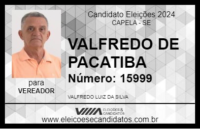 Candidato VALFREDO DE PACATIBA 2024 - CAPELA - Eleições