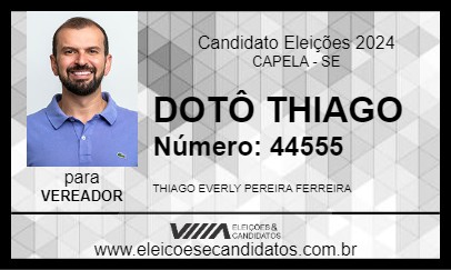 Candidato DOTÔ THIAGO 2024 - CAPELA - Eleições