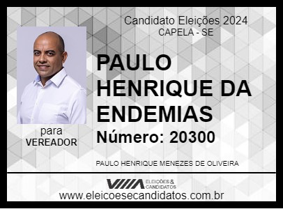 Candidato PAULO HENRIQUE DA ENDEMIAS 2024 - CAPELA - Eleições